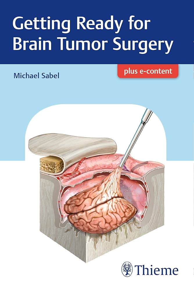 Getting Ready for Brain Tumor Surgery: 9783132409576